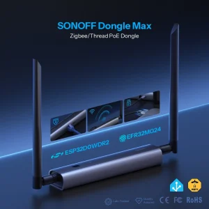 SONOFF Dongle Max Zigbee/Thread PoE